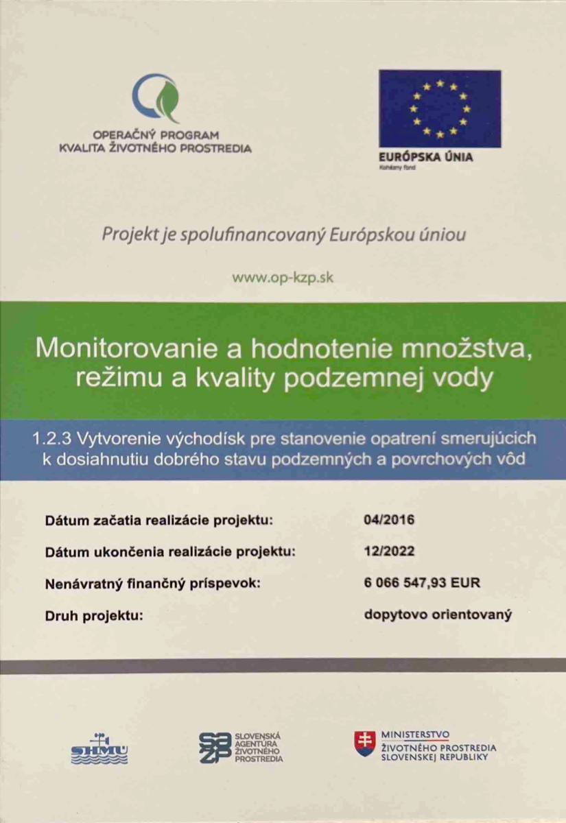 Tabuľa projektu- Monitorovanie a hodnotenie množstva, režimu a kvality podzemnej vody