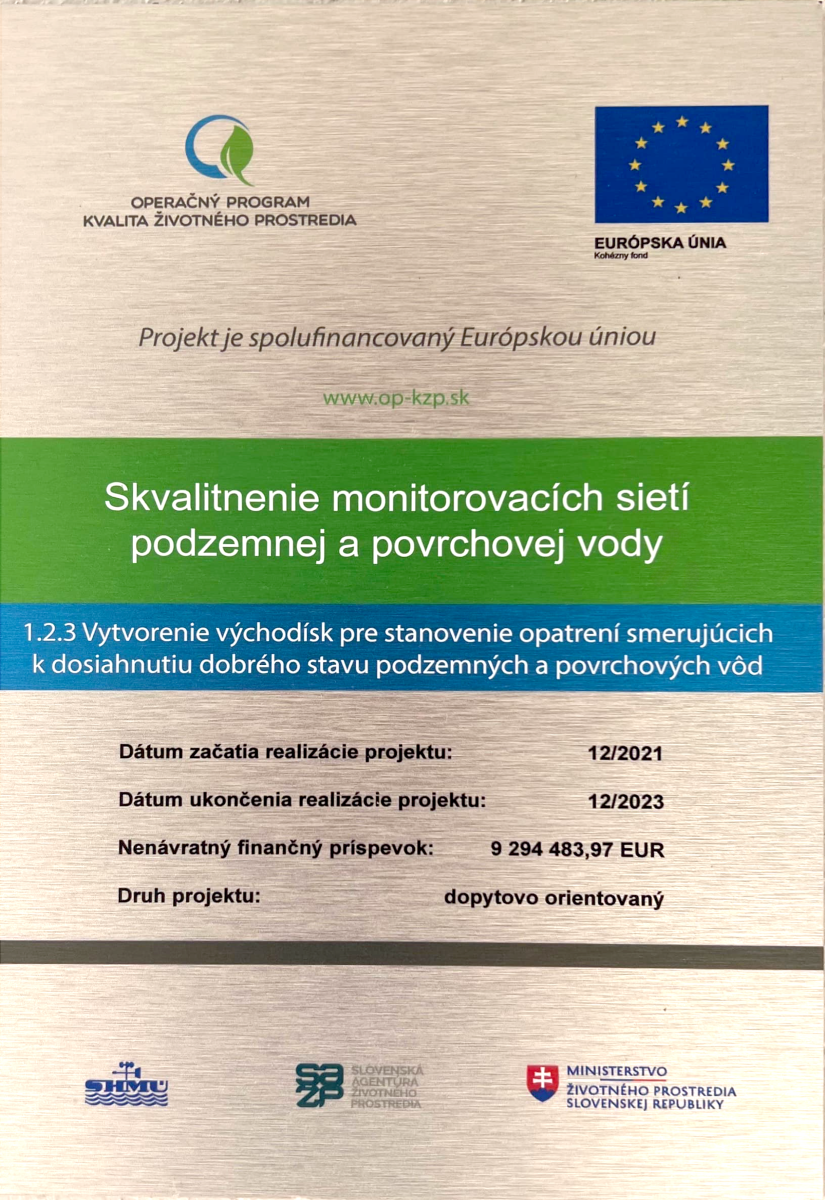 Tabuľa projektu- Skvalitnenie monitorovacích sietí podzemnej a povrchovej vody